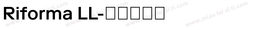 Riforma LL字体转换